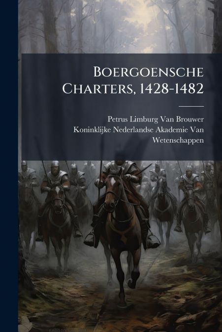 Boergoensche Charters, 1428-1482