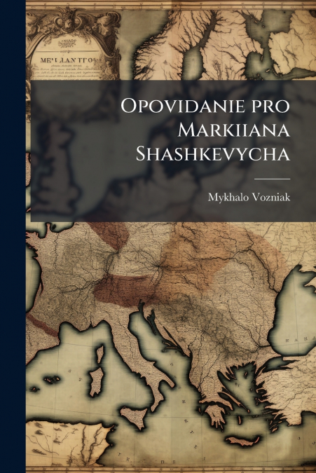 Opovidanie pro Markiiana Shashkevycha
