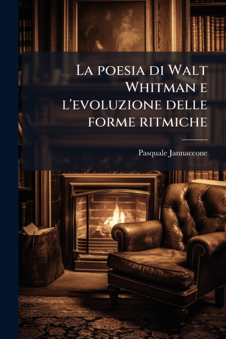 La poesia di Walt Whitman e l’evoluzione delle forme ritmiche