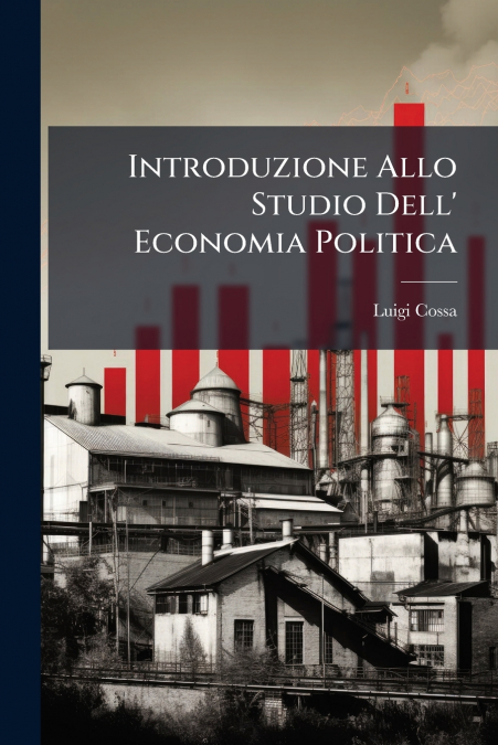 Introduzione Allo Studio Dell’ Economia Politica