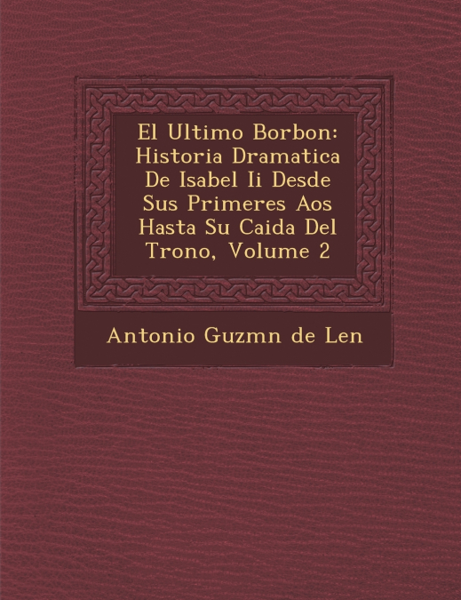 El Ultimo Borbon