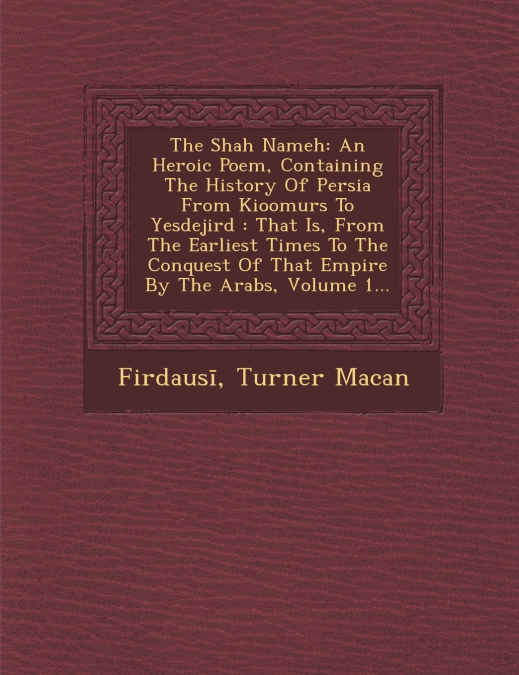The Shah Nameh