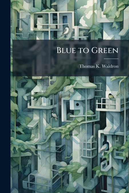 Blue to Green