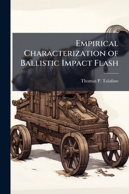 Empirical Characterization of Ballistic Impact Flash