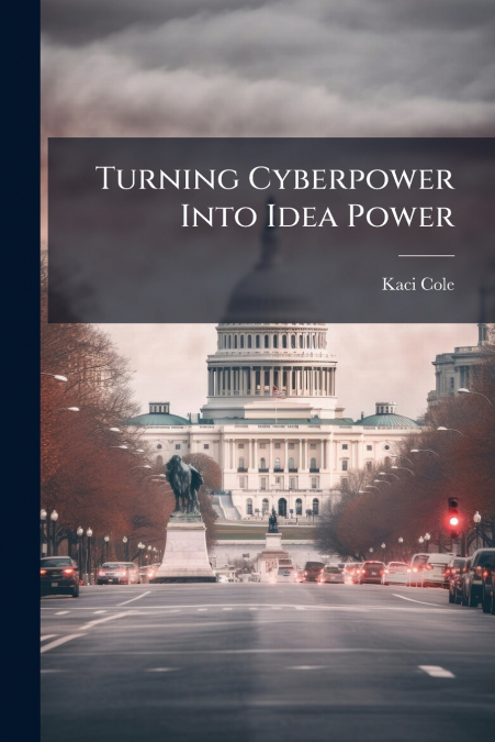 Turning Cyberpower Into Idea Power