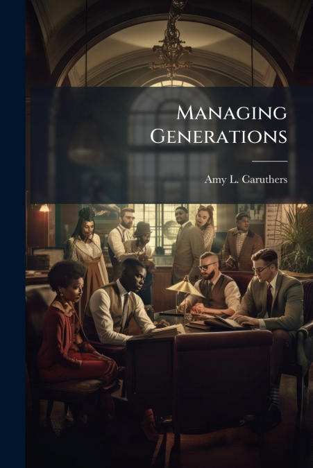 Managing Generations