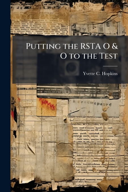 Putting the RSTA O & O to the Test