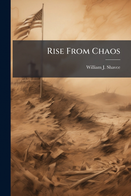 Rise From Chaos