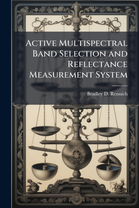 Active Multispectral Band Selection and Reflectance Measurement System