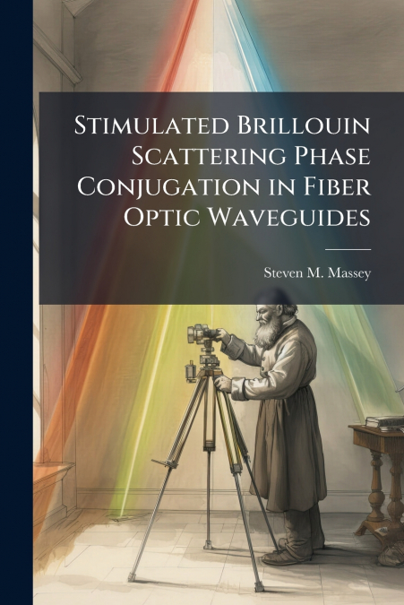 Stimulated Brillouin Scattering Phase Conjugation in Fiber Optic Waveguides