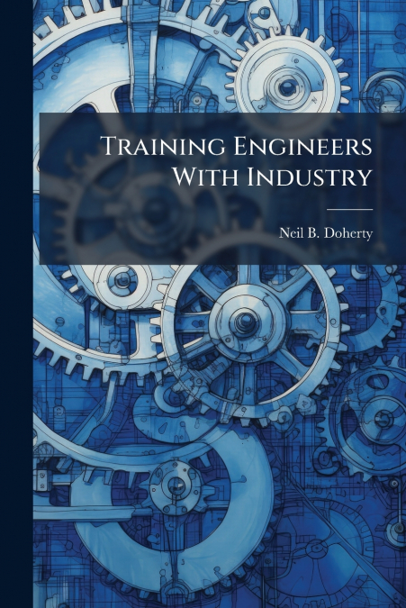 Training Engineers With Industry