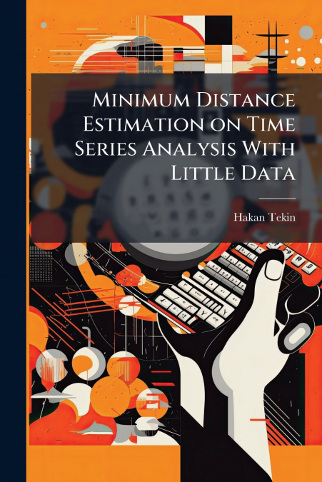 Minimum Distance Estimation on Time Series Analysis With Little Data