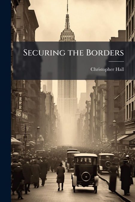 Securing the Borders