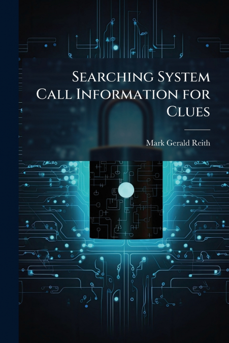 Searching System Call Information for Clues