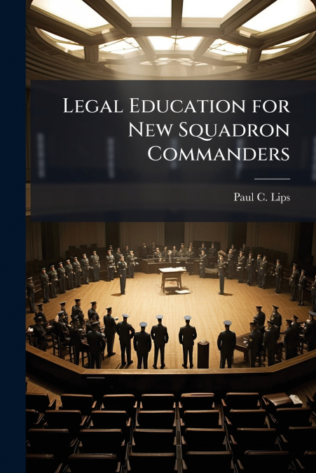 Legal Education for New Squadron Commanders