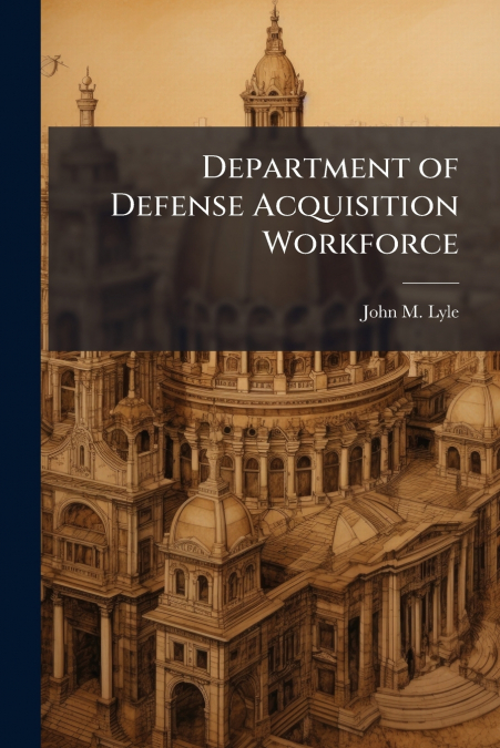 Department of Defense Acquisition Workforce