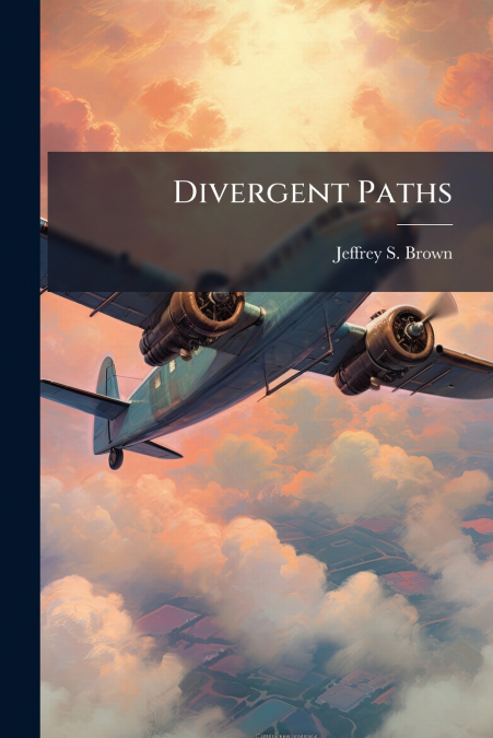 Divergent Paths