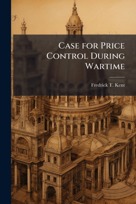 Case for Price Control During Wartime