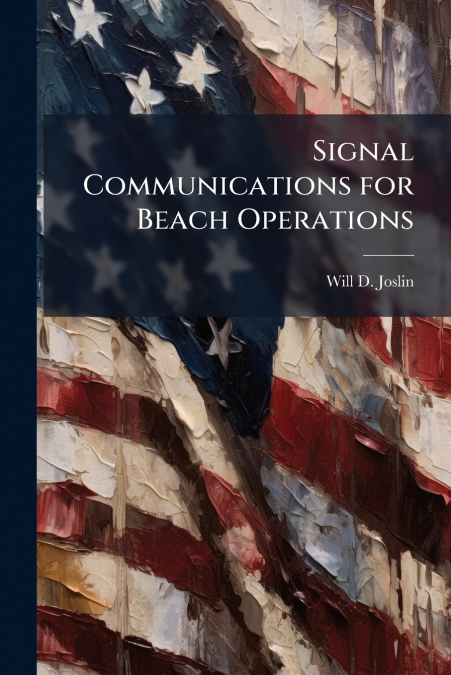 Signal Communications for Beach Operations
