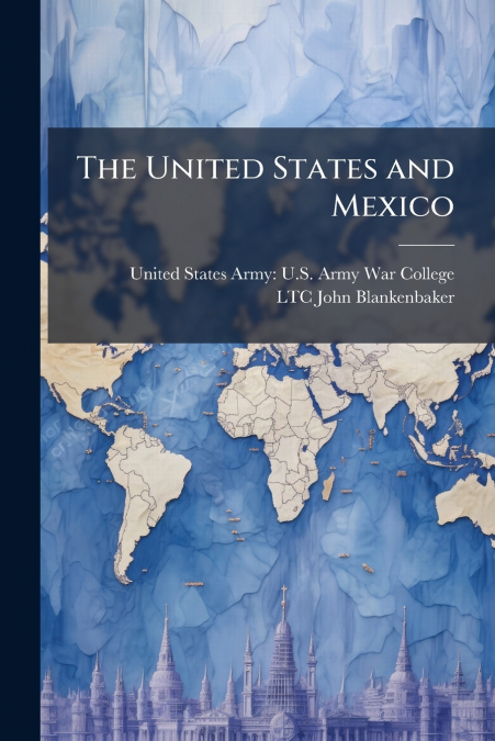 The United States and Mexico