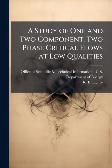 A Study of One and Two Component, Two Phase Critical Flows at Low Qualities