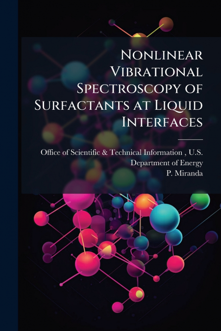 Nonlinear Vibrational Spectroscopy of Surfactants at Liquid Interfaces