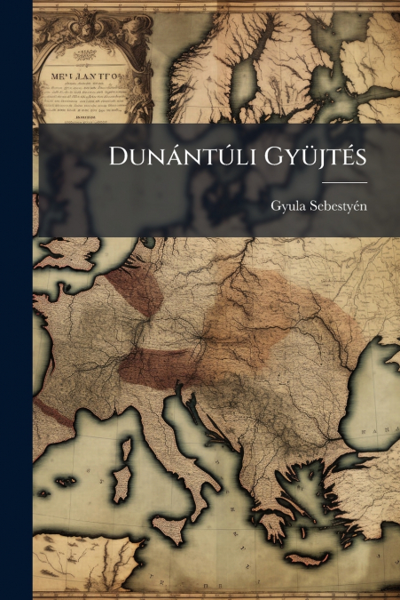 Dunántúli Gyüjtés