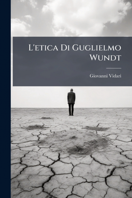 L’etica Di Guglielmo Wundt