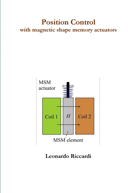 position control with magnetic shape memory actuators