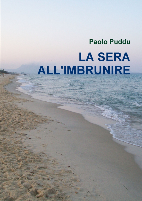 LA SERA ALL’IMBRUNIRE