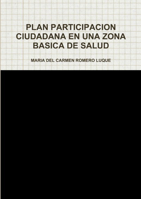 PLAN PARTICIPACION CIUDADANA EN UNA ZONA BASICA DE SALUD