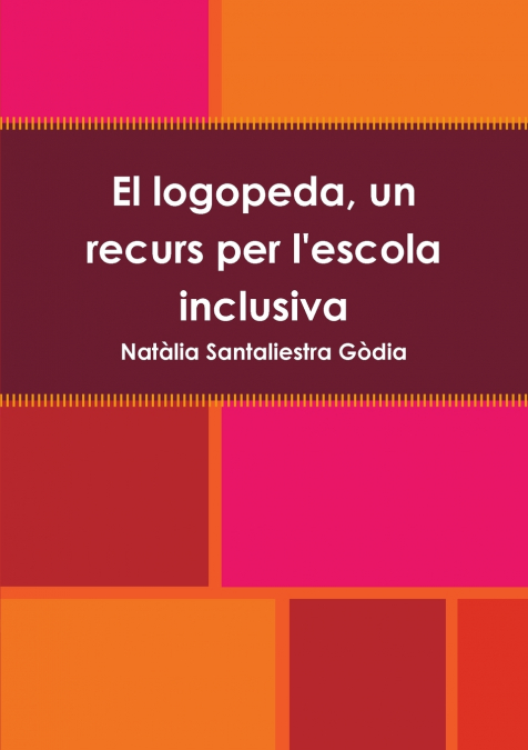 El logopeda, un recurs per l’escola inclusiva