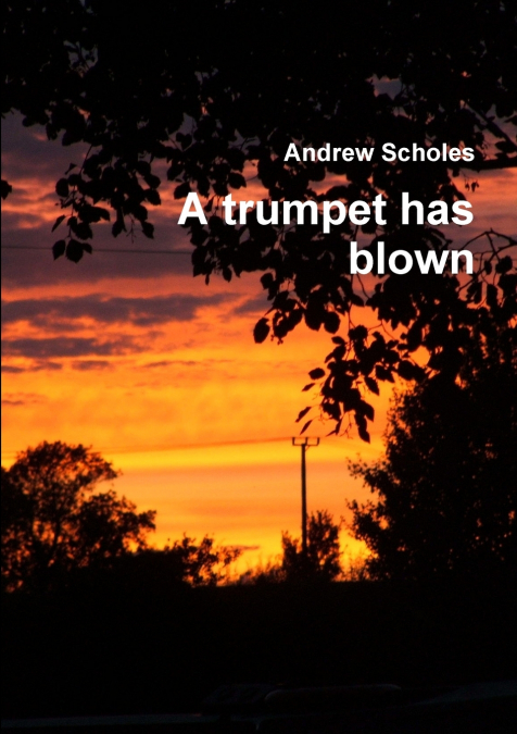 A trumpet has blown
