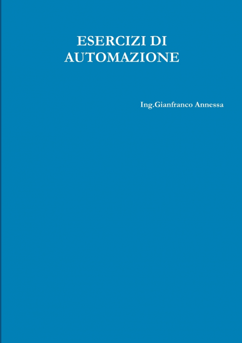 ESERCIZI DI AUTOMAZIONE