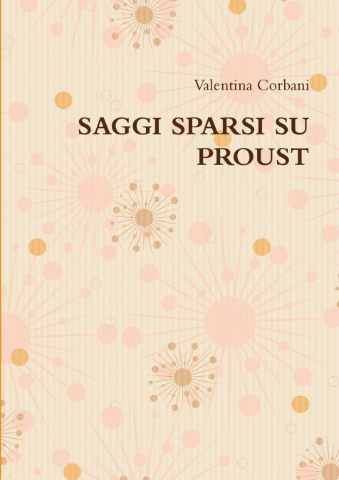 SAGGI SPARSI SU PROUST