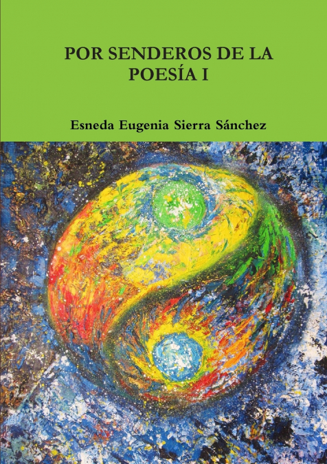 POR SENDEROS DE LA POESÍA I