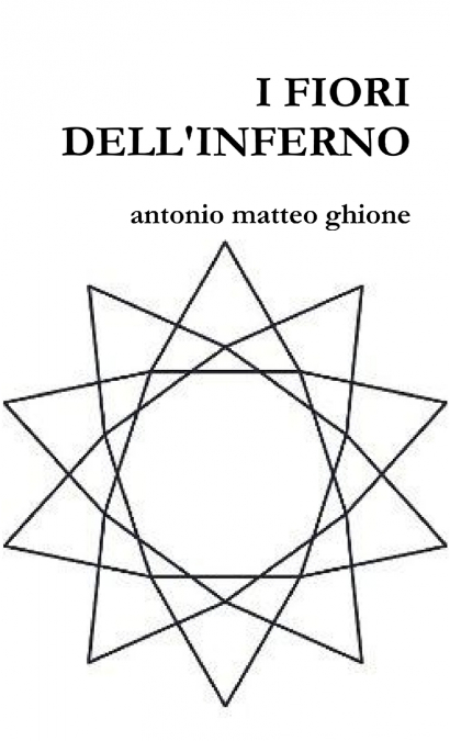 I FIORI DELL’INFERNO
