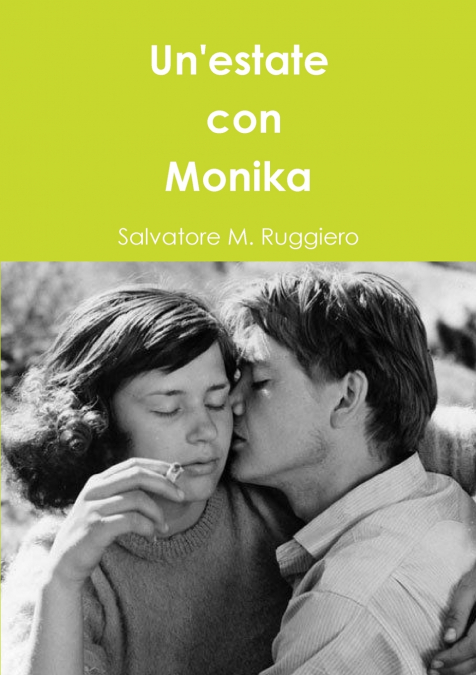 Un’estate con Monika