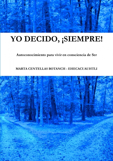 YO DECIDO, ¡SIEMPRE!