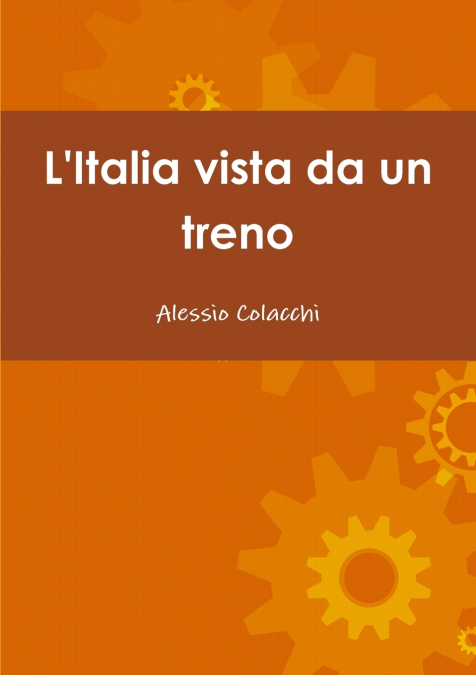 L’Italia vista da un treno