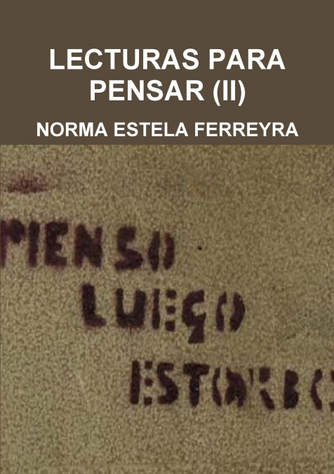 LECTURAS PARA PENSAR (II)