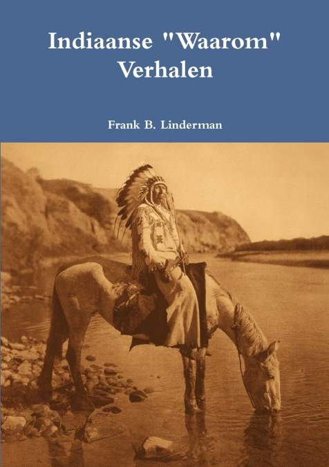 Indiaanse 'Waarom' Verhalen