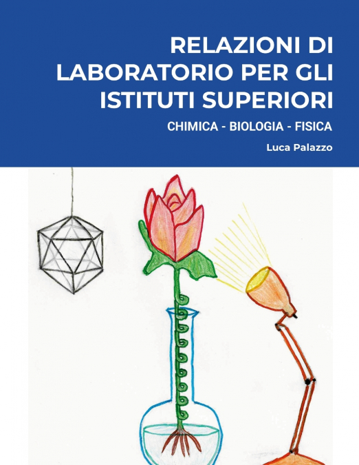 Relazioni di Laboratorio per gli Istituti Superiori