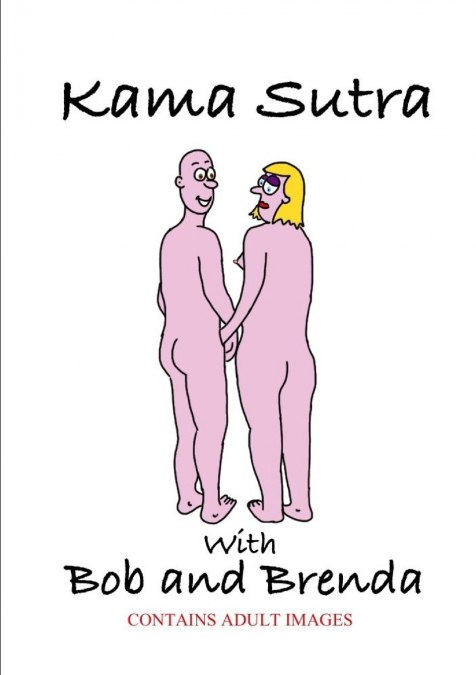 Kama Sutra with Bob and Brenda