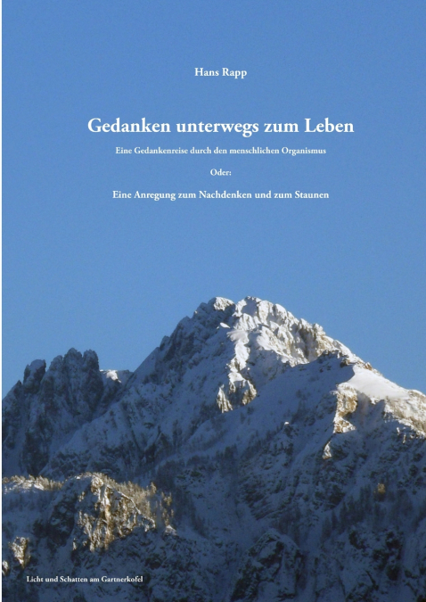 Gedanken unterwegs zum Leben