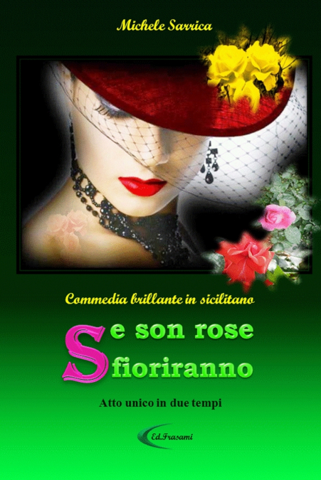 SE SON ROSE SFIORIRANNO