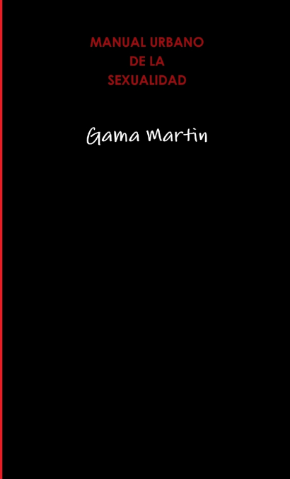 MANUAL URBANO DE LA SEXUALIDAD