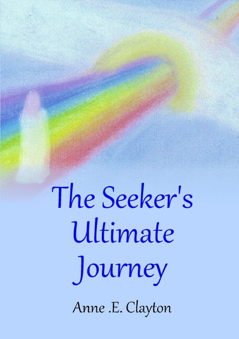The Seeker’s Ultimate Journey
