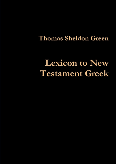 Lexicon to New Testament Greek