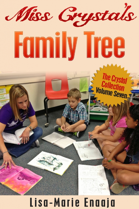 Miss Crystal’s Family Tree